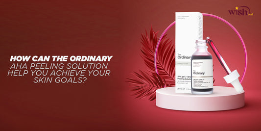 How can the Ordinary AHA Peeling Solution help you achieve your skin goals?